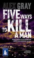 Five Ways to Kill a Man