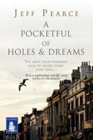 A Pocketful of Holes and Dreams
