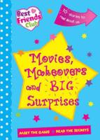 Movies, Makeovers, and Big Surprises
