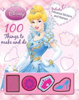 Disney 100 Things to Make and Do