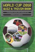 World Cup 2010 Quiz & Trivia Book