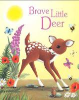 Brave Little Deer