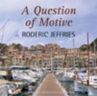 A Question of Motive