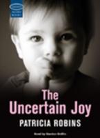 The Uncertain Joy
