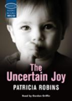 The Uncertain Joy