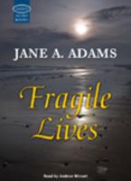 Fragile Lives