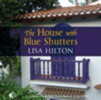 The House With Blue Shutters