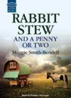 Rabbit Stew and a Penny or Two
