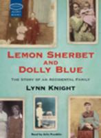 Lemon Sherbet and Dolly Blue