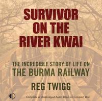 Survivor on the River Kwai