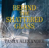 Behind the Shattered Glass