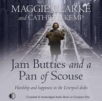 Jam Butties and a Pan of Scouse