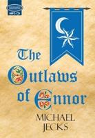 The Outlaws of Ennor