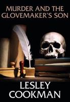 Murder and the Glovemaker's Son