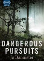 Dangerous Pursuits