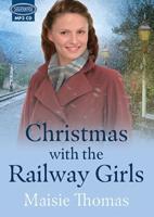 Christmas With the Railway Girls