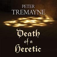 Death of a Heretic
