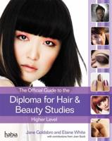 The Official Guide to the Diploma in Hair and Beauty Studies