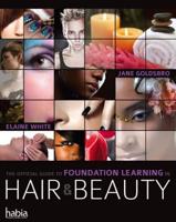 The Offical Guide to Foundation Learning in Hair & Beauty