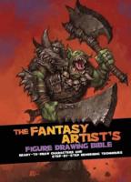 The Fantasy Artist's Figure Drawing Bible