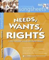 Needs, Wants and Rights