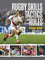 Rugby Skills, Tactics and Rules