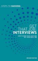 Get That Job. Interviews