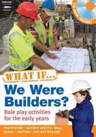 What If - We Were Builders?