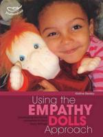 Using the Empathy Dolls Approach