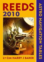 Reed's Astro Navigation Tables 2010