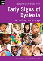 Including Children With Early Signs of Dyslexia in the Foundation Stage