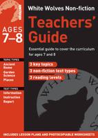 White Wolves Non-Fiction Teachers' Guide. Ages 7-8
