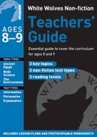 White Wolves Non-Fiction Teachers' Guide. Ages 8-9