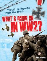 What's Going on in WW2?