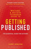 The Writers' & Artists' Yearbook Guide to Getting Published