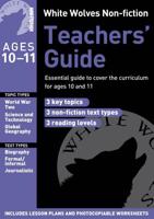 White Wolves Non-Fiction Teachers' Guide. Ages 10-11