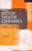 British Theatre Companies, 1965-1979