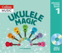 Ukulele Magic. Book 1