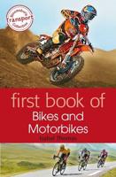 First Book of Bikes and Motorbikes