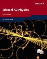 Edexcel A2 Physics. Student's Book