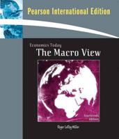 Economics Today:The Macro View:International Edition/MyEconLab Plus eBook 1-Semester Student Access Kit