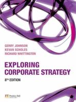 Online Course Pack:Exploring Corporate Strategy/Companion Website With GradeTracker Student Access Card:Exploring Corporate Strategy/Exploring Corporate Strategy Video Resources DVD for Student Pack