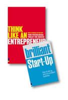 Valuepack:Think Like An Entrepreneur:Your Psychological Toolkit For Success/Brilliant Start-Up:How to Set Up and Run a Brilliant Business