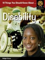 10 Things You Should Know About- Disability