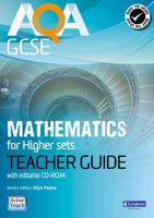 AQA GCSE Mathematics for Higher Sets. Teacher Guide for Modular and Linear Specifications