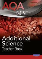AQA GCSE Additional Science. Teacher Book