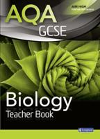 AQA GCSE Biology. Teacher Book