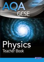 AQA GCSE Physics. Teacher Book