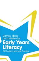 Games, Ideas and Activities for Early Years Literacy