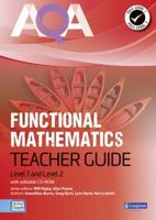 AQA Functional Mathematics. Level 1 and Level 2 Teacher Guide